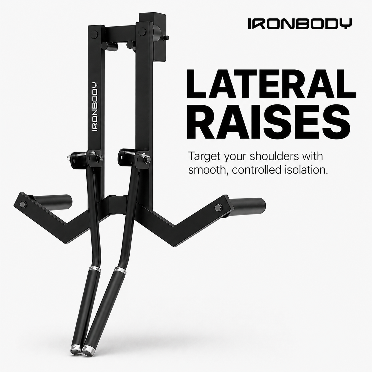 IRONBODY LATERAL RAISES ATTACHMENT